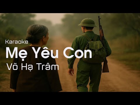 Karaoke Mẹ Yêu Con - Võ Hạ Trâm
