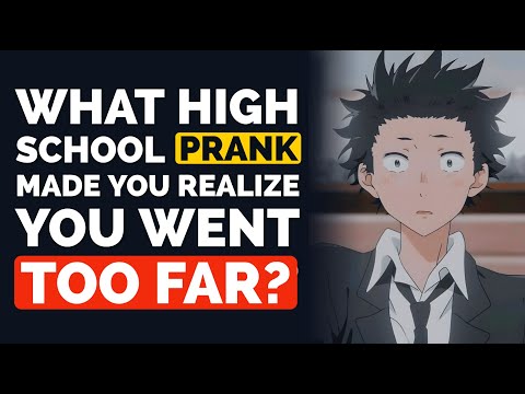 What High School PRANK Made You Realize ‘We went too far’? - Reddit Podcast