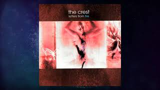 The Crest - Letters from Fire (Full Album)