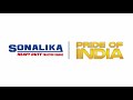 Sonalika Tractors Plant Walkthrough | Pride of India - Sonalika Tractor | Corporate Film