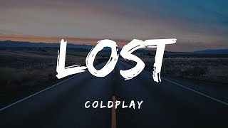 Coldplay - Lost (Lyrics)