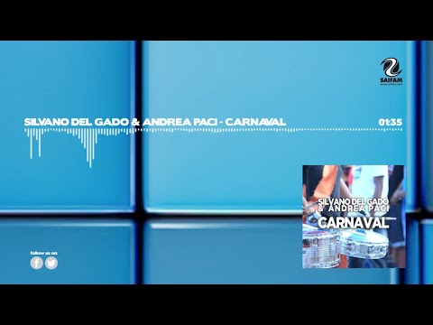 Silvano Del Gado & Andrea Paci - Carnaval (Official Teaser Video)
