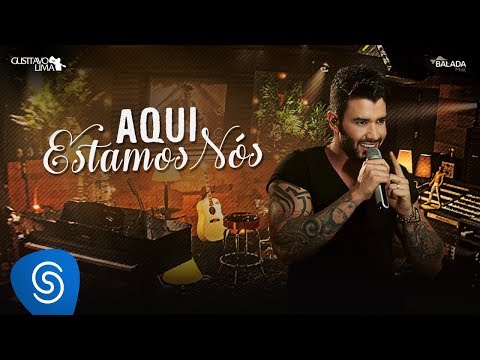 Gusttavo Lima - Aqui Estamos Nós - DVD Buteco do Gusttavo Lima 2 (Vídeo Oficial)