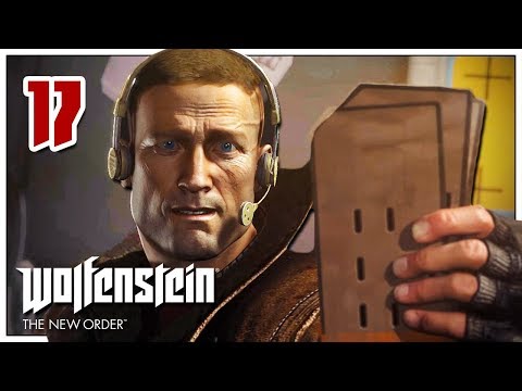 Let's Play Wolfenstein: The New Order Part 17 - Nuclear Decryption Keys [Blind PC Gameplay]