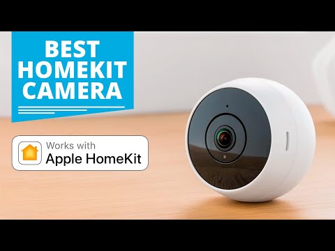 Top 5 Best HomeKit Camera