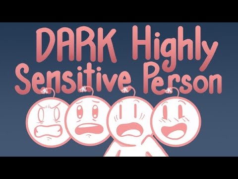The Dark Side of Highly Sensitive People (HSP) [8 Mil Bonus]