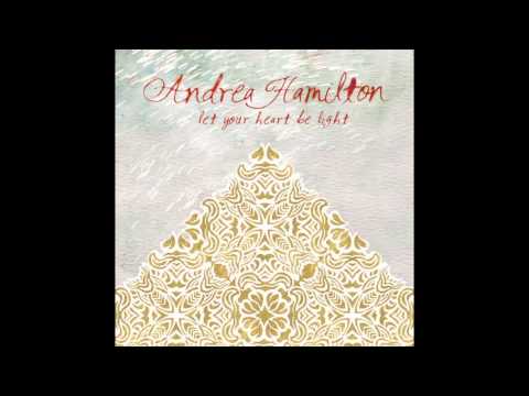 Andrea Hamilton - What Child is This