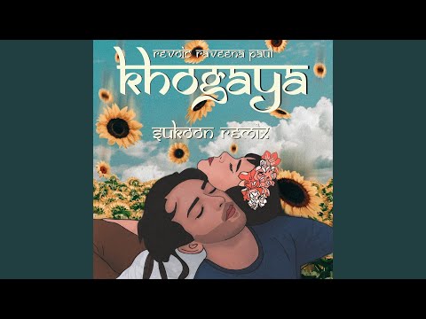 Khogaya (Remix) (feat. Raveena Paul)