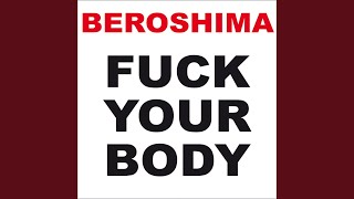 Fuck Your Body (Muscles Mix)