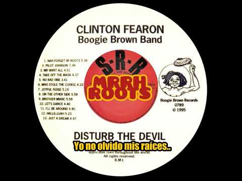 Clinton Fearon & Boogie Brown Band  –  Nah Forget Mi Roots  MRRH