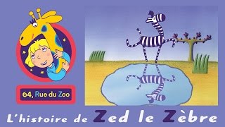 64 Rue du Zoo - Lhistoire de Zed le Zèbre S01E07 