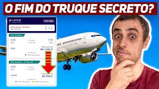 FIM do TRUQUE SECRETO das PASSAGENS AÉREAS BARATAS?