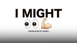 GS - I Might ft. Ty Brasel (Lyric Video)