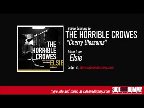 Cherry Blossoms - The Horrible Crowes