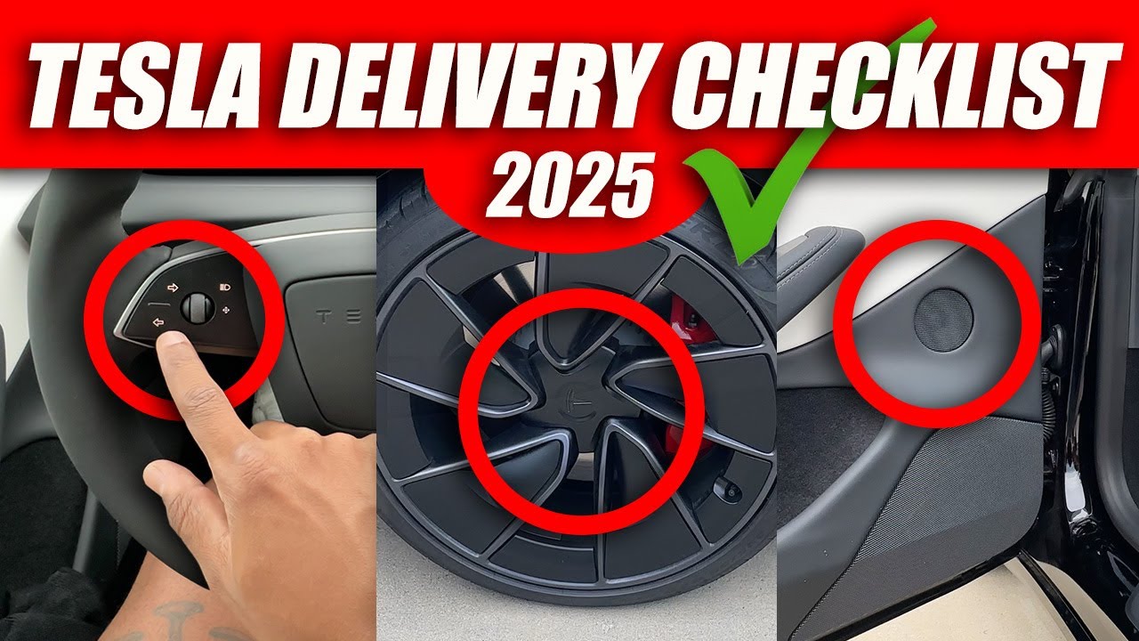 Tesla Delivery Day Checklist 2025: Everything to Inspect