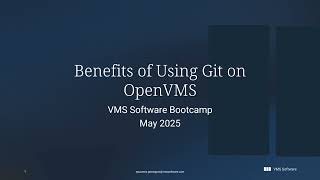 Syuzanna Gevorgyan - Benefits of Using Git on OpenVMS