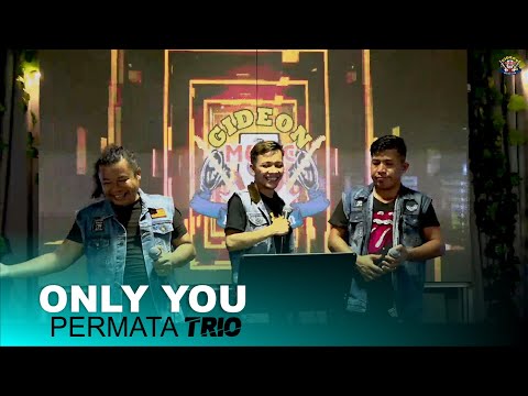 ONLY YOU // PERMATA TRIO // LIVE GMP