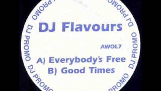 DJ Flavours - Everybody's Free