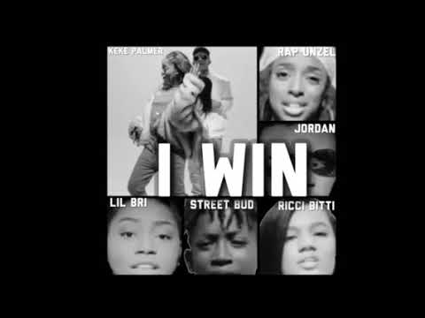 Keke Palmer - I Win (Feat. Lil Bri, Rapunzel, Ricci Bitti, Jordan, & Street Bud) [Official Audio]