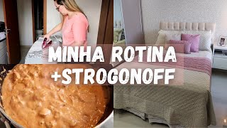 MINHA ROTINA  RECEITA DE STROGONOFF  UM DIA COMIGO