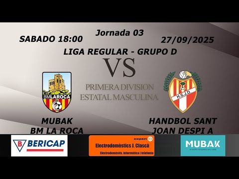 MUBAK BM LA ROCA vs HANDBOL SANT JOAN DESPI A