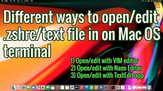Different ways to open/edit .zshrc file in MacOS terminal || Beginner