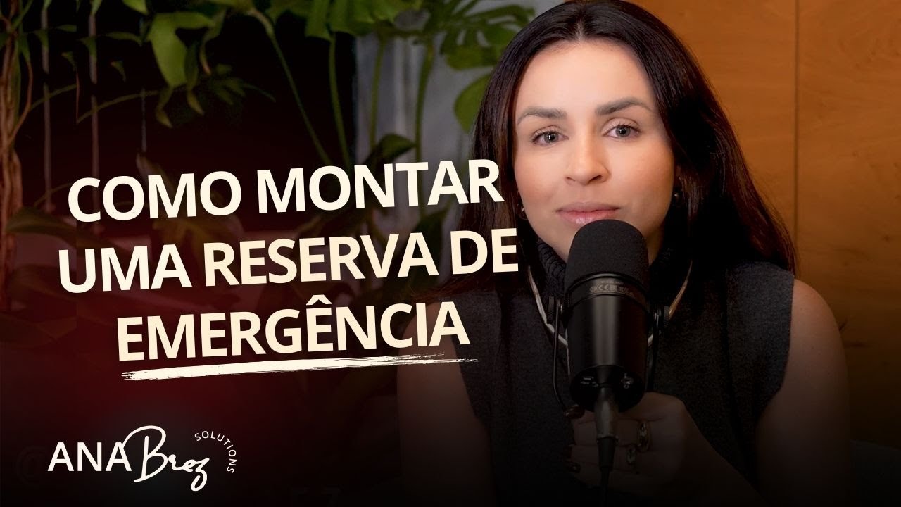 Como montar sua RESERVA DE EMERGÊNCIA para 2025