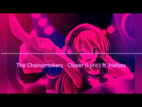 Chainsmokers- Closer (NIGHTCORE) By CoreGamer880