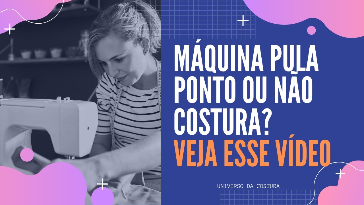 4 dicas se sua máquina de costura está pulando ponto ou não está costurando!