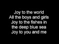 Joy to the world (Jeremiah was a bullfrog ...