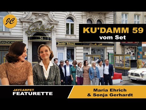 KU'DAMM 59 - Featurette vom Set & Interview mit Maria Ehrich & Sonja Gerhardt | JayCarpet