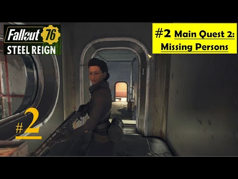 Fallout 76 Steel Reign DLC - Missing Persons | Retrieve Marcia, Kill Kit, Find Raiders, Find Clues