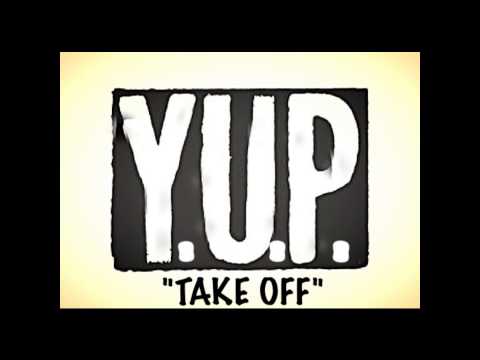Y.U.P. --Take Off (*New Single*)