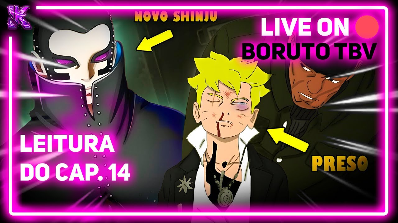 🔴 BORUTO FOI PRESO - Lendo: Boruto Two Blue Vortex - CAP. 14