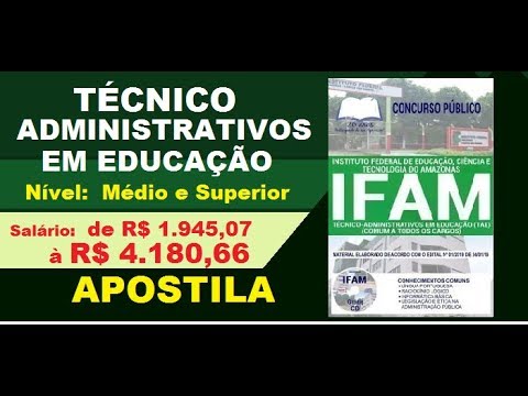 Apostila Concurso IFAM AM 2019 Técnico   Administrativos em Educação TAE