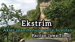 Download lagu EKSTRIM⁉️AKSES JALAN MENUJU PANTAI BUYUTAN PACITAN JAWA TIMUR‼️@JEJE_JOGJA mp3