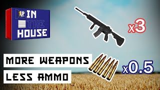1Up In The House | Weapons 3x BUT Ammo 0.5x 1Up In The House | Weapons 3x BUT Ammo 0.5x