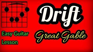 How To Play Drift Great Gable Guitar Lesson  - Easy Guitar Tutorial