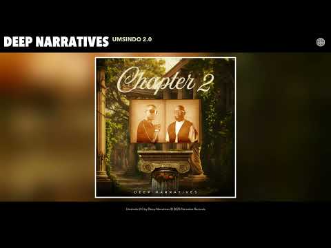 Deep Narratives - Umsindo 2.0 (Official Audio)