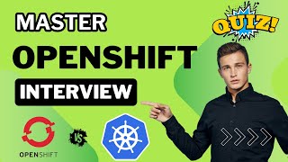 Master OpenShift in 10 Minutes - Quick Quiz!