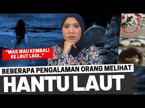 KISAH HORROR HANTU-HANTU DI LAUT