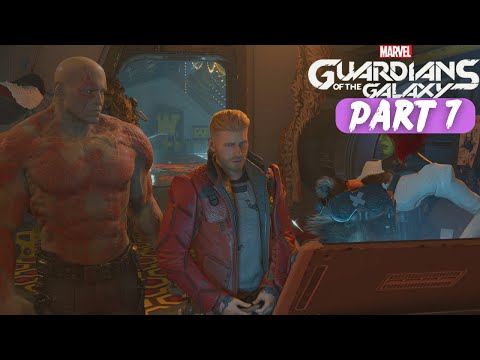 Marvel's Guardians of the Galaxy Walkthrough Part 7 (No Commentary)