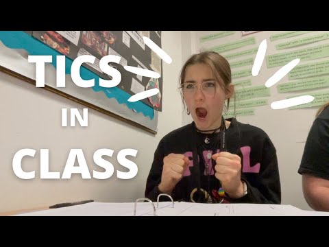 Tics in a VERY Quiet Classroom *how i cope*