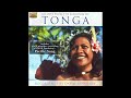 Chants from the Kingdom of Tonga - Recorded by David Fanshawe