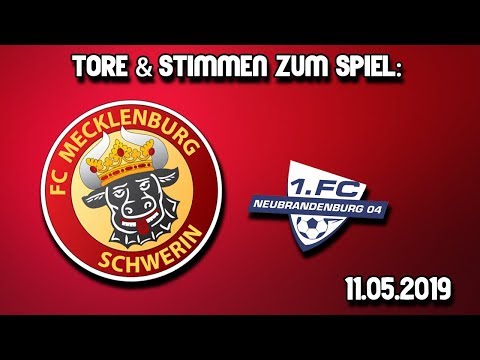 Tore & Stimmen zum Spiel: FCM Schwerin - 1.FC Neubrandenburg
