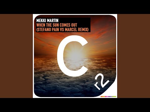 When the Sun Comes Out (Stefano Pain & Marcel Remix)