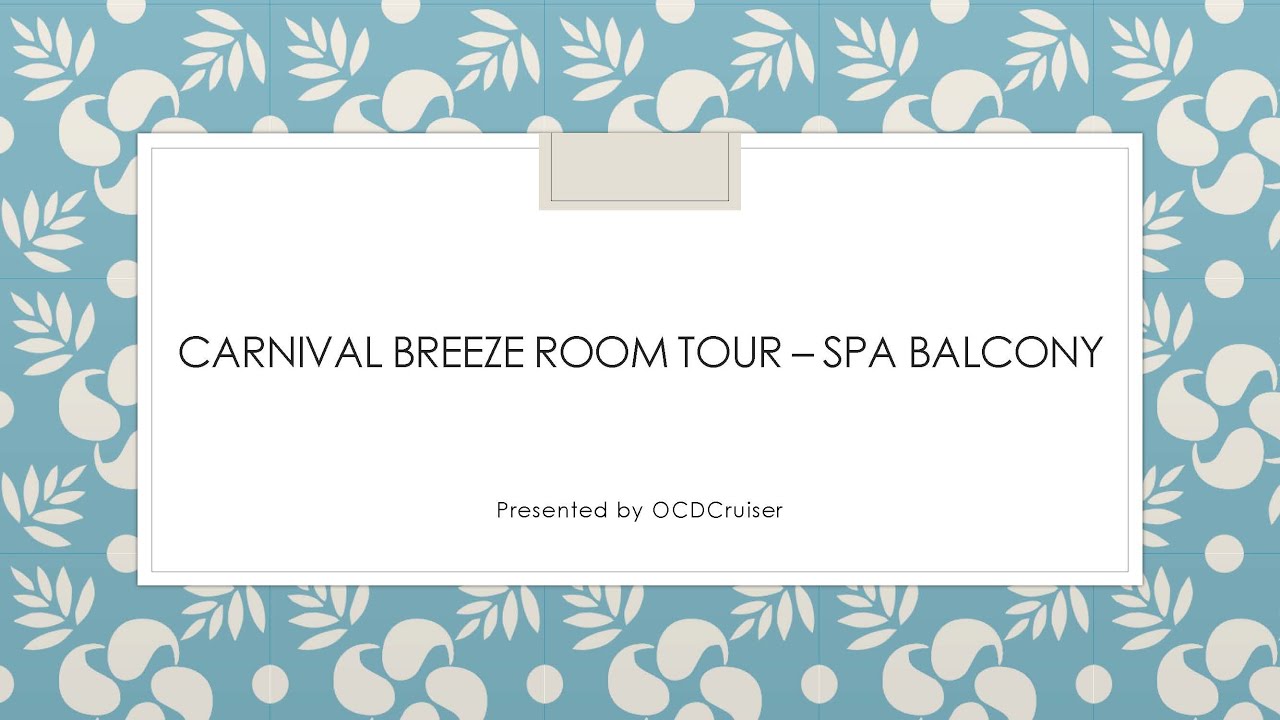 Carnival Breeze - Cabin 12027 - Video 1