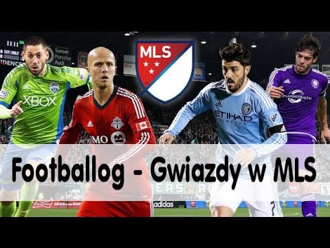 Footballog - Gwiazdy w MLS