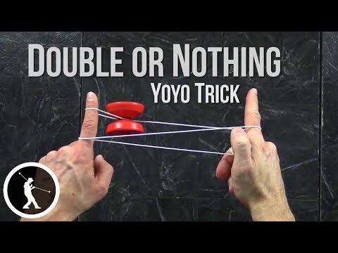 Double or Nothing Yoyo Trick with Bonus Dismounts