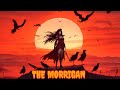 The Morrigan: Goddess of War and Death.
